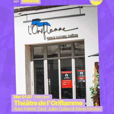 RAJE fait son festival - La programmation du Théâtre de l’Oriflamme - 01.07.2026